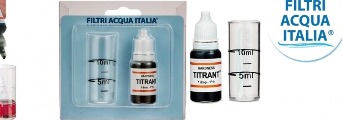 Come Misurare  la Durezza dell’Acqua con il Titrant | Guida Completa Misuratore Calcare