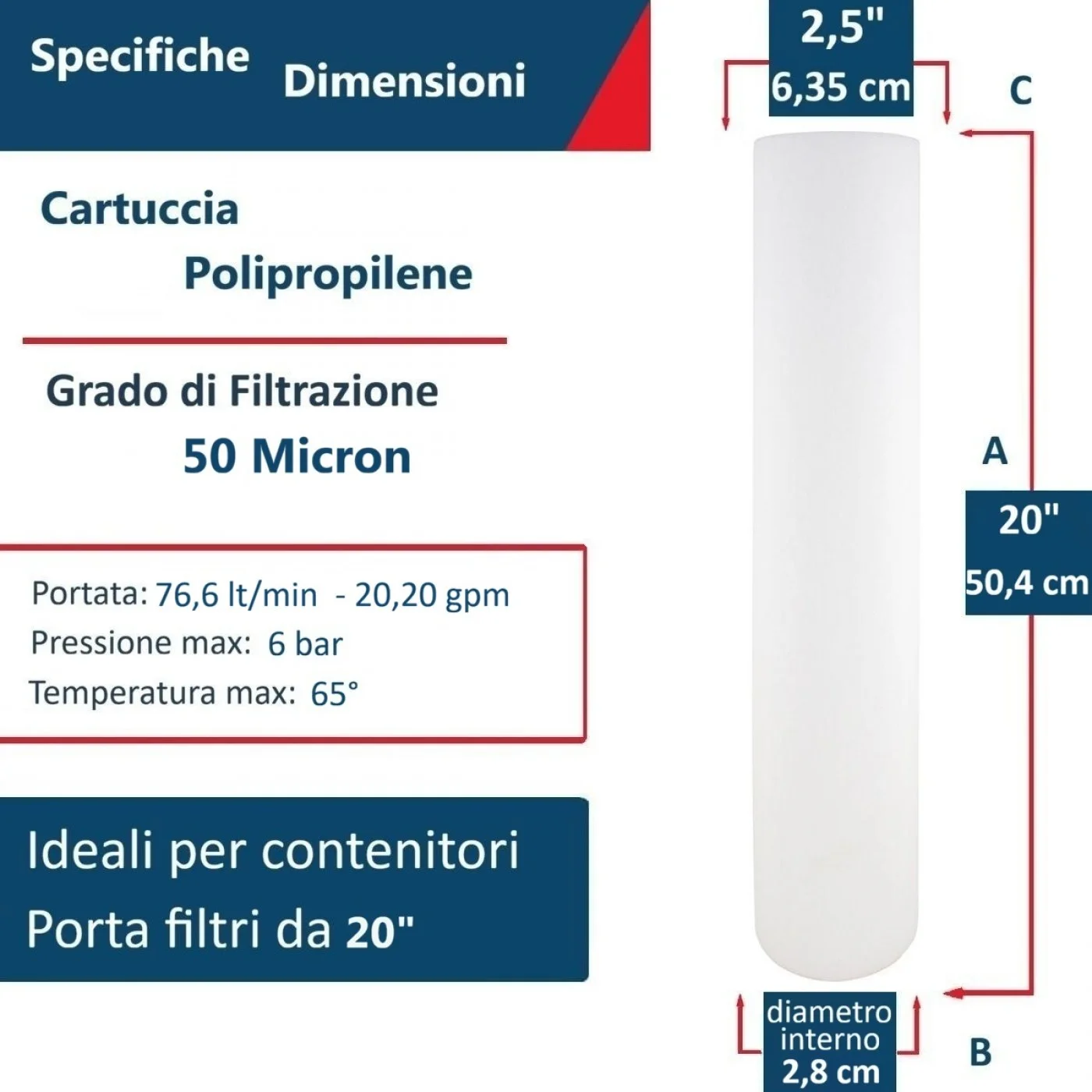 CARTUCCIA ACQUA POLIPROPILENE 20" MICRON 50 CARTUCCIA ACQUA POLIPROPILENE 20" MICRON 50